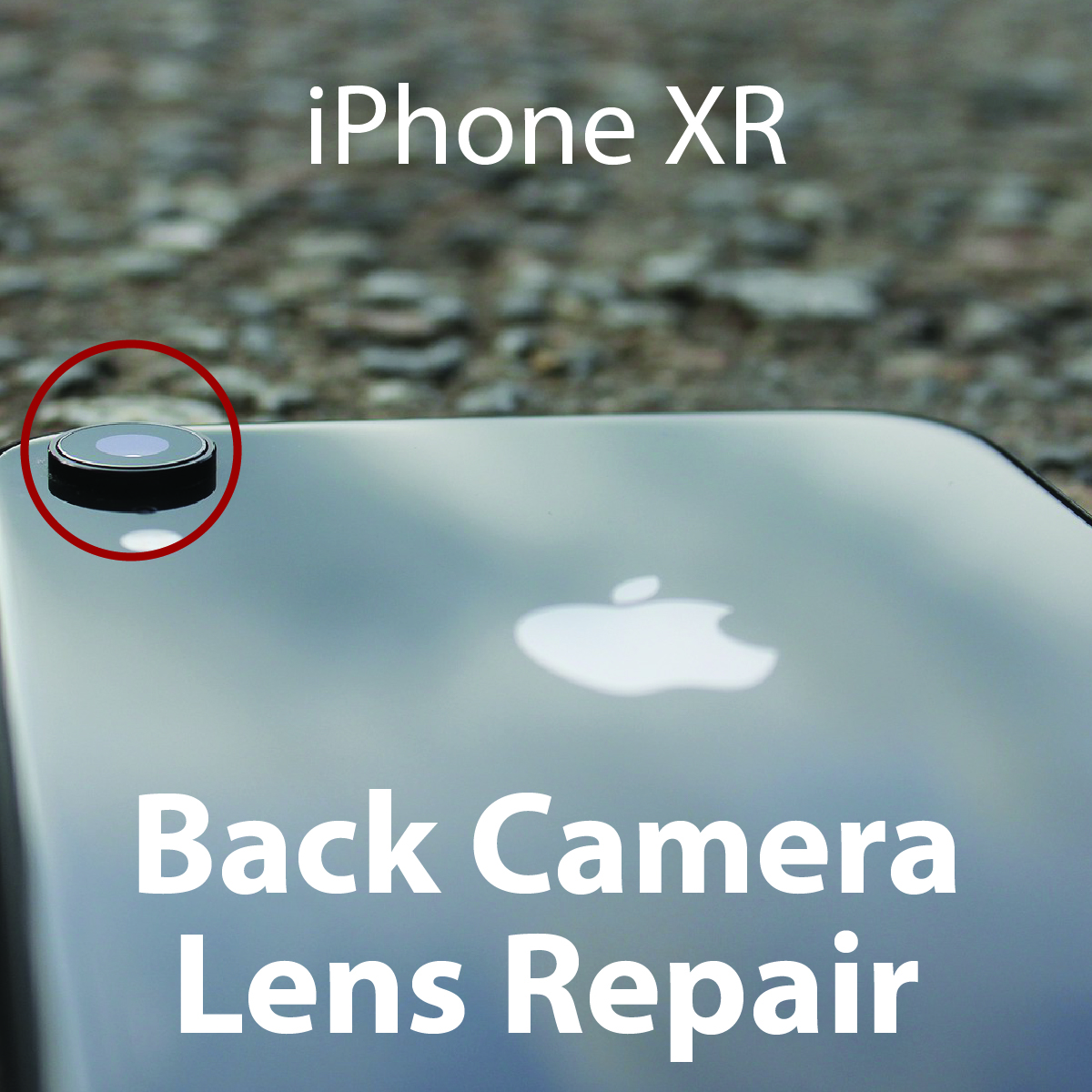 iPhone XR Camera Lens Repair