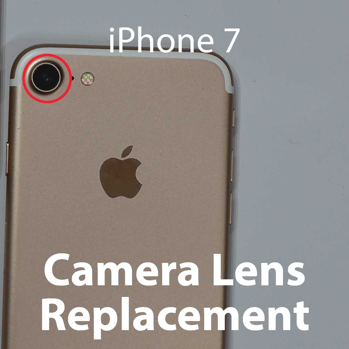 iPhone 7 Camera Lens Repair